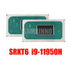 100% New I9 11950H Srkt6 I9-11950H Cpu Bga Chipset