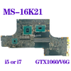 For Msi Gs63Vr 6Rf Ms-16K21 Ms-16K2 Laptop Motherboard I5 I7 7Th Gen Gtx1060/V6G