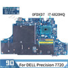 For Dell Precision 7720 With I7-6820Hq Cpu Motherboard La-E321P Cn-0Fdxd7 0Fdxd7