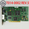 1Pcs  Used And Working T014-0002 Rev.5