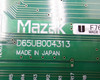 Mazak D65ub004313 Circuit Board Industrial Electronics