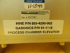 Hine Process Chamber Elevator - Gasonics 94-1118