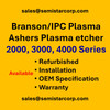 Branson/ipc 3100s Plasma System Asher Dry Clean
