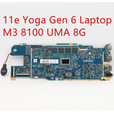 Motherboard For Lenovo Thinkpad 11E Yoga Gen 6 Laptop M3 8100 Uma 8G 5B20W77247