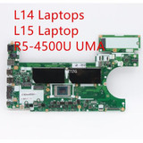 Motherboard For Lenovo Thinkpad L14/L15 Laptop Mainboard R5-4500U Uma 5B20W77606