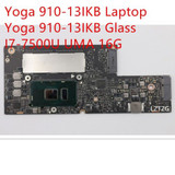 Motherboard For Lenovo Ideapad Yoga 910-13Ikb Cpu I7-7500U Uma 16G 5B20M35011