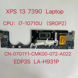 For Dell Xps 13 7390 Cn-07G1Y1 W I7-10710U Ram:16G La-H931P Laptop Motherboard