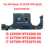 For Hp Omen 15 15-Ek Tpn-Q236 Motherboard With I5 I7 Rtx 2060 Rtx 2070 6G/8G