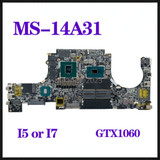 Laptop Motherboard For Msi Gs43 Gs43Vr Ms-14A3 Ms-14A31 I5 I7 7Th Gen Gtx1060 6G