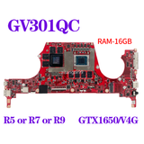 Motherboard For Asus Gv301Q Gv301Qc Gv301Qh Gv301Qe R5 R7 R9 Gtx1650/V4G Ram-16G