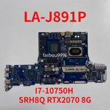La-J891P For Acer Nitro 5 An515-52 Motherboard Cpu:I7-10750H Srh8Q Rtx2070 8G