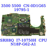 For Dell G3 3500 G5 5500 W/I7-10750H Cpu N18P-G62-A1 Motherboard D1G65 Cn-0D1G65