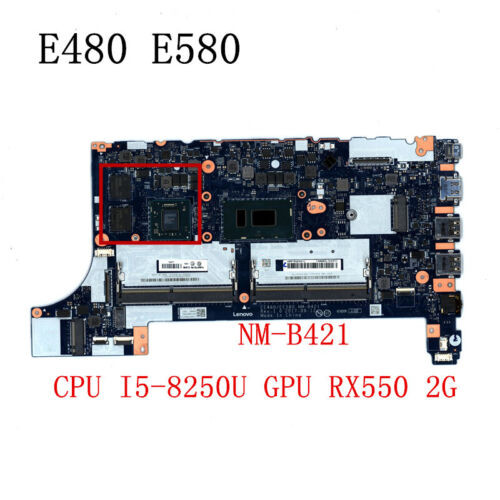 Nm-B421 For Lenovo Thinkpad E480 E580 550 2G Motherboard I5-8250 01Lw198 01Lw918