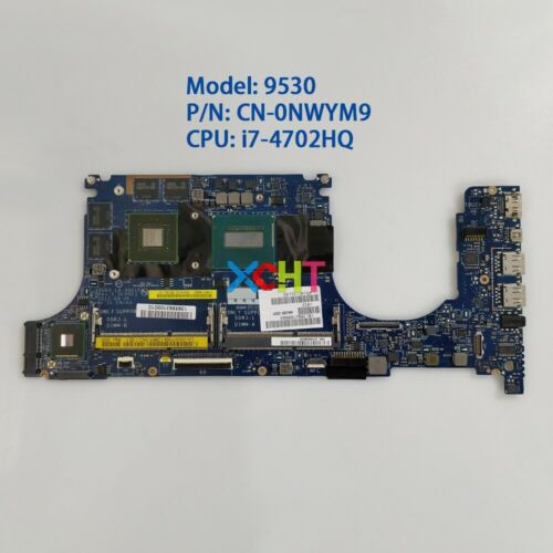 Cn-0Nwym9 For Dell Xps 9530 W/ I7-4702Hq Cpu N14P-Gt-A2 Gpu Laptop Motherboard