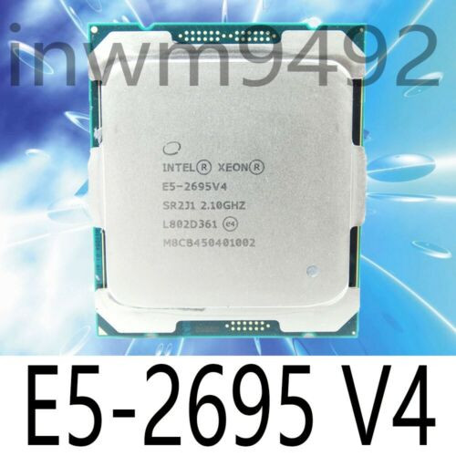 Intel Xeon E5-2695 V4 Sr2J1 2.10Ghz 18-Core Lga2011-3 X99 Server Cpu Processor