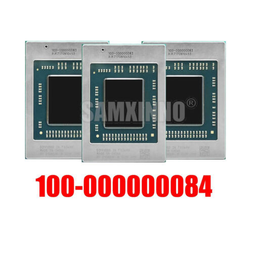 100% New 100-000000084 Bga Cpu Chipset