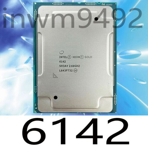 Intel Xeon Gold 6142 Sr3Ay 2.60Ghz 16-Core 22Mb 150W Lga-3647 Cpu Processor