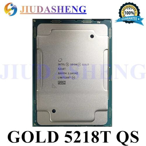Intel Xeon Gold 5218T Qs Version 16 Cores 32 Threads 2.10 Ghz 3647-Pin Cpu 105W