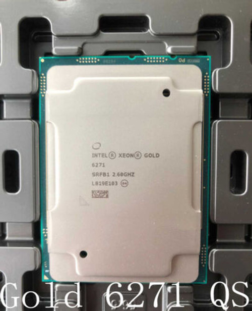 Intel Xeon Gold 6271 Qs Version 24 Core 48 Thread 2.6Ghz Cpu Processor