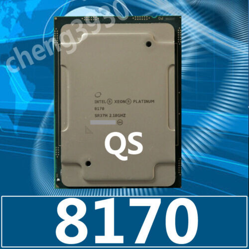 Intel Xeon Platinum 8170 Qs Qmad Qmqc Sr37H Lga 3647 2.1Ghz 26 Core Cpu Processo