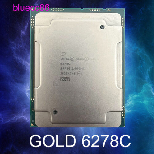 Intel Xeon Gold 6278C Srf86 2.6Ghz 26Core 52Threads Lga3647 Cpu Processor