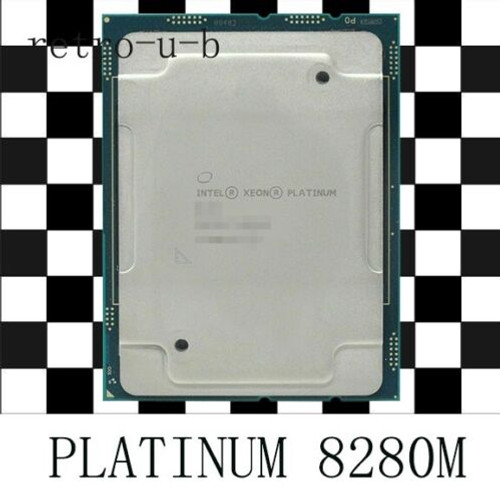 Intel Xeon Platinum 8280M Srf9Q 2.7Ghz 28Core 56Threads Lga3647 Cpu Processors