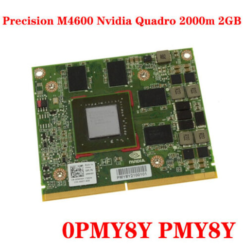 For Dell Precision M4600 Nvidia Quadro 2000M 2Gb Video Graphics Card 0Pmy8Y