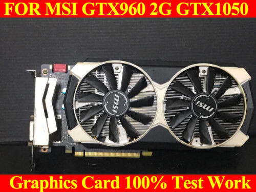 For Msi Gtx960 2G Gtx1050 Nvidia Graphics Card 100% Testeded Ok