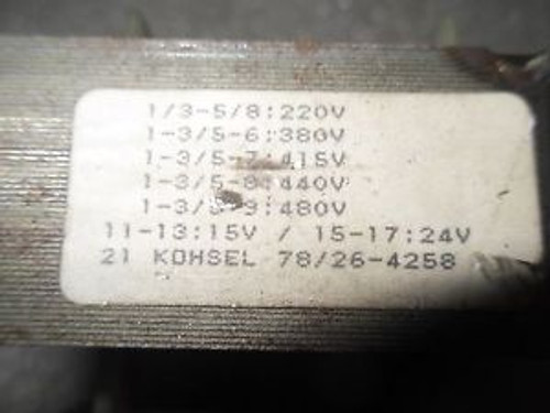 (X13-4) 1 USED KOHSEL 78/26-4258 TRANSFORMER