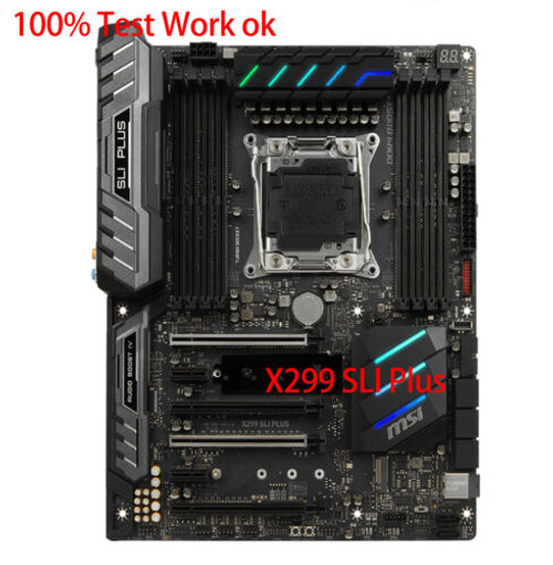 For Msi X299 Sli Plus Motherboard Supports I9-7900X I7-7820X 100% Tested Work