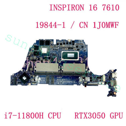 Dell 16 7610 With I7-11800H Cpu Rtx3050 Gpu Motherboard 19844-1 Cn-1J0Mwf 1J0Mwf