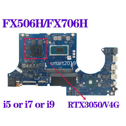 Motherboard For Asus Fx506He Fx506Hcb Fx506H Fx706He Fx706Hcb Fx706H W/ I5 I7 I9