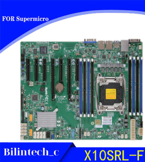 For Supermicro X10Srl-F Motherboard Lga2011 Vga C602 Ddr4 128Gb