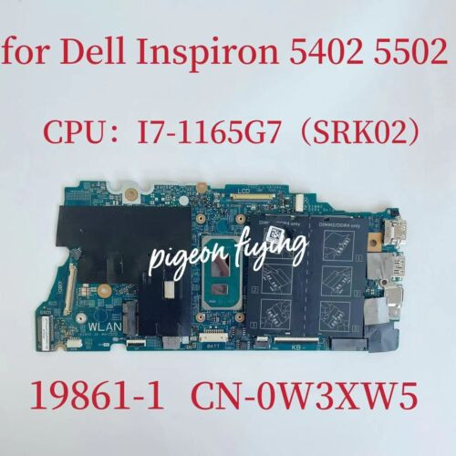 19861-1 For Dell Inspiron 5402 5502 Laptop Motherboard Cpu: I7-1165G7 Cn-0W3Xw5