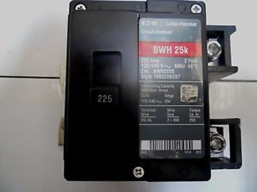 Cutler Hammer BWH2225 225A 2-Pole 120/240V Circuit Breaker 25K Rms