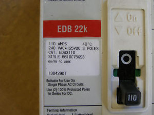 Cutler Hammer EDB3110 Circuit Breaker 110 Amp 600V