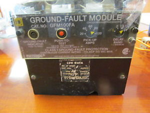 Square D Ground Fault Module GFM100FA 100 Amp 600 V