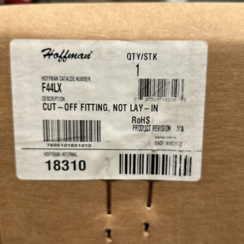 ??Hoffman F44Lx Cut-Off Fitting Not Lay-In 18310??