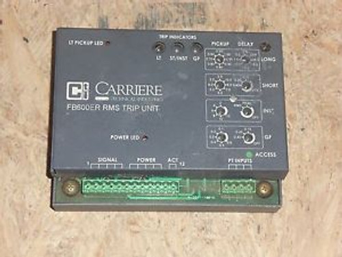 CARRIERE TECHNICAL  INDUSTIES FB600ER RMS TRIP UNIT   ( 07967 )