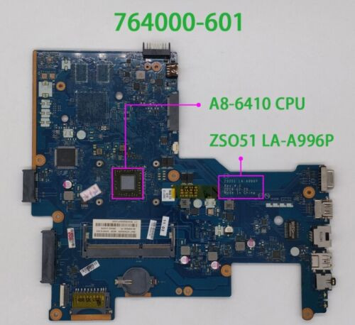 764000-601/001 For Hp Laptop Motherboard 255 G3 With A8-6410 Cpu Zso51 La-A996P