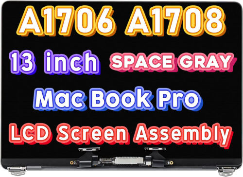Retina Macbook Pro 13" A1706 A1708 2016 2017 Lcd Screen Assembly Gray Emc 3164
