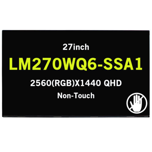 Lm270Wq6-Ssa1 27" Qhd Resolution Lcd Screen Panel For Dell Up2716D P/N: 0307Xd