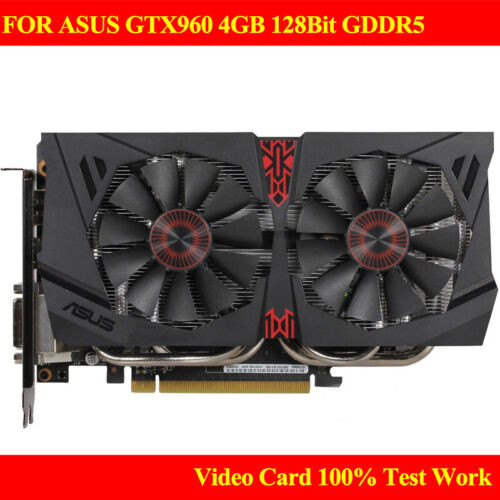 For Asus Gtx960 4Gb 128Bit Gddr5 Hdmi Dvi Game Video Card 100% Tested Work