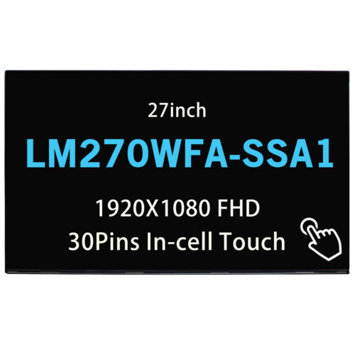 New Lm270Wfa-Ssa1 In-Cell Touch Screen Lcd Panel Lm270Wfa (Ss)(A1) 30Pins Ips