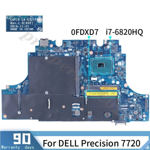 For Dell Precision 7720 With I7-6820Hq Cpu Motherboard La-E321P Cn-0Fdxd7 0Fdxd7