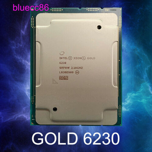 Intel Xeon Gold 6230 Srf8W 2.10Ghz 20Cores 40Ths Lga3647 Cpu Processors