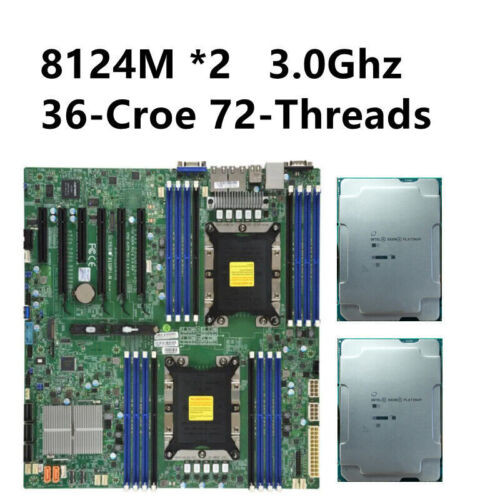 Intel Xeon Platinum 8124M 3.0Ghz 18-Croe 2 + Supermicro X11Dpi-N Motherboard