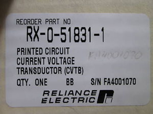 RELIANCE ELECTRIC PC BOARD 0-51831-1 (REMANUFACTURED) USED