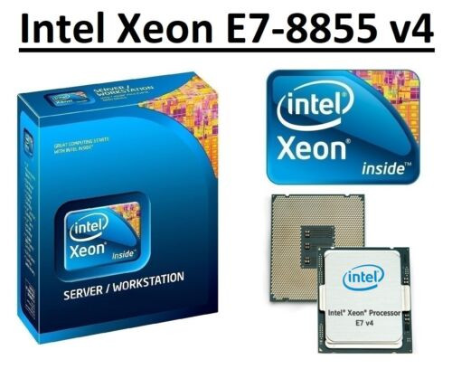 Intel Xeon E7-8855 V4 Sr2S9 2.10 - 2.80 Ghz, 35 Mb, 14 Core, Lga2011-1, 140W Cpu