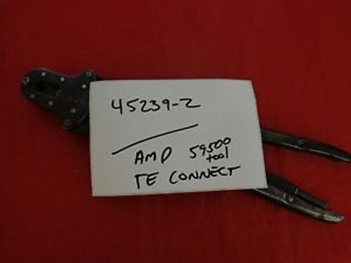 45239-2 With 59500 crimper crimping tool by Amp